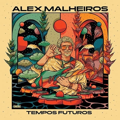 Alex Malheiros/Tempos Futuros[FARO228CD]