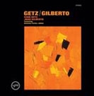 Getz/Gilberto＜完全限定盤＞
