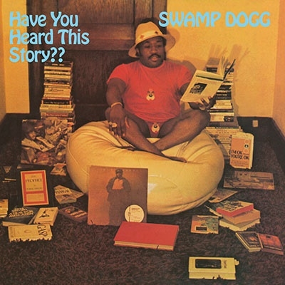Swamp Dogg/Have You Heard This Story??[MOCCD13942]
