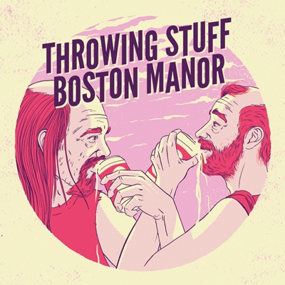 Throwing Stuff & Boston Manor