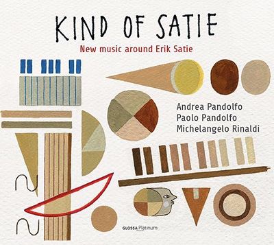 Kind of Satie - New music around Erik Satie