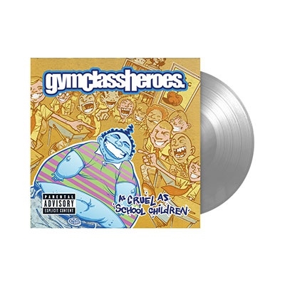 Gym Class Heroes/As Cruel As School Children (FBR 25th Anniversary Edition)Silver Vinyl[7567864566]