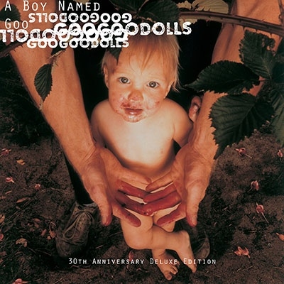 Goo Goo Dolls/A Boy Named Goo (30th Anniversary Deluxe Edition)[9362483856]