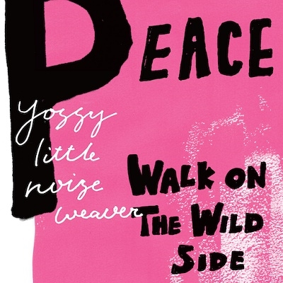 PEACE / WALK ON THE WILD SIDE＜数量限定盤＞