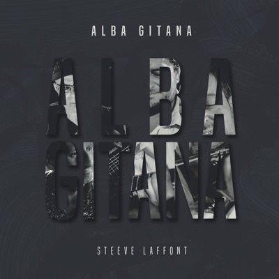 Steeve Laffont/Alba Gitana[KARU010]