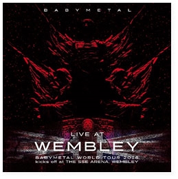 BABYMETAL/「LIVE AT WEMBLEY」BABYMETAL WORLD TOUR 2016 kicks off