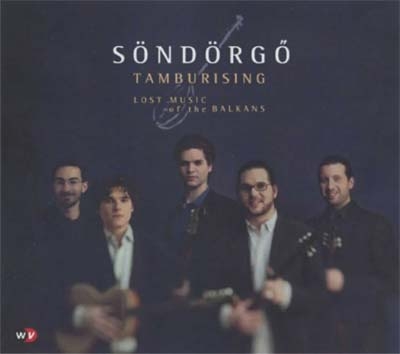 タンブーリシング~バルカン地方の失われた音楽 タンブーリシング~バルカン地方の失われた音楽