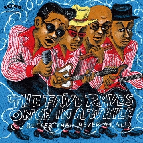 ONCE IN A WHILE (IS BETTER THAN NEVER AT ALL)＜初回限定生産盤＞