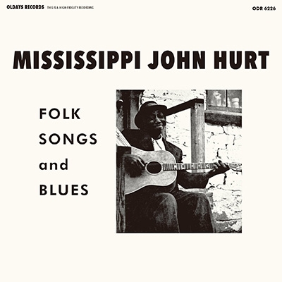 Mississippi John Hurt/ե󥰥ɡ֥롼[ODR-6226]