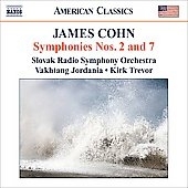 Cohn: Symphonies No.2 & 7, etc / Vakhtang Jordania(cond), Slovak Radio Symphony Orchestra, etc