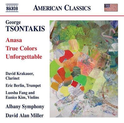 G. Tsontakis: Anasa, True Colors, Unforgettable