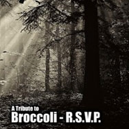 A Tribute To Broccoli - R.S.V.P. A Tribute To Broccoli - R.S.V.P.