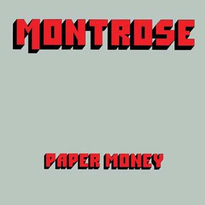 Montrose/Paper Moneyס[CANDY278]