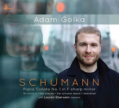 アダム・ゴルカ/Schumann： Piano Sonata No. 1, An Anna II, etc[FHR62]