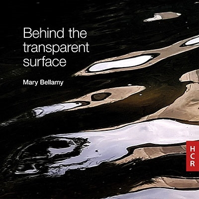 マリー・ベラミー: Behind the transparent surface