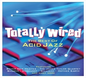 Totally Wired The Best Of Acid Jazz[BAD2CD016]