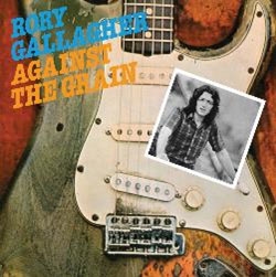 Rory Gallagher/Against The Grain[5797126]