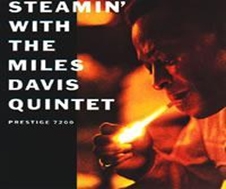 Steamin' With The Miles Davis Quintet＜数量限定盤＞