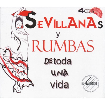 Sevillanas Y Rumbas De Toda Una Vida[DRCBOX0202]