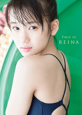 モーニング娘。'18 横山玲奈ファースト写真集 『 THIS IS REINA 』 ［BOOK+DVD］