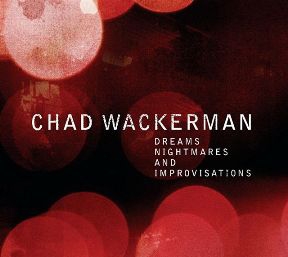 ドリームス、ナイトメアーズ & インプロヴィゼイションズ ドリームス、ナイトメアーズ & インプロヴィゼイションズ