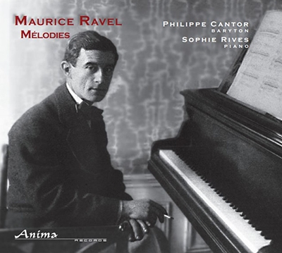 Ravel: Melodies Ravel: Melodies