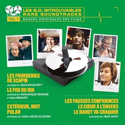 Les B.O. Introuvables Rare Soundtracks Vol.7 (Les Fourberies de Scapin/Le Fou du Roi/Exterieur, Nuit/Polar/Les Fausses Confidences/Le Coeur a l'envers/Le Bahut Va Craquer!) Les B.O. Introuvables Rare Soundtracks Vol.7 (Les Fourberies de Scapin/Le Fou du Roi/Exterieur, Nuit/Polar/Les Fausses Confidences/Le Coeur a l'envers/Le Bahut Va Craquer!)
