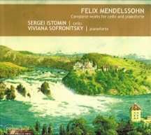 メンデルスゾーン: 古楽器によるチェロとピアノのためのソナタ (全2曲)