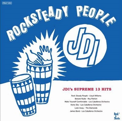 Lloyd Williams &Chorus with The Diamonds Band/ROCK STEADY PEOPLE - JDI'S SUPREME 13 HITS[RSCD002]