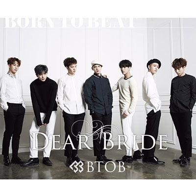 BTOB/Dear Bride (初回限定盤) ［CD+DVD+ブックレット］