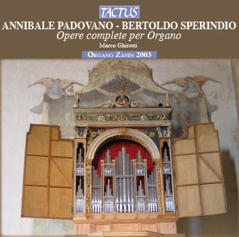 Padovano & Sperindio: Complete Organ Works＜期間限定＞