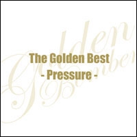 ゴールデンボンバー/ザ・ゴールデンベスト～Pressure～＜通常盤＞