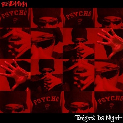 Redman/Tonight's Da Night/I'm A Bad[MR45-010]