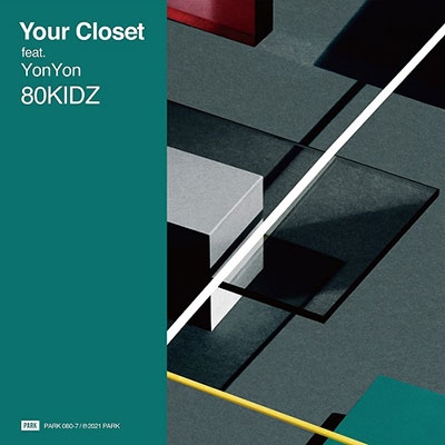 Your Closet feat.YonYon/Your Closet yonkey Remix＜完全限定プレス盤＞