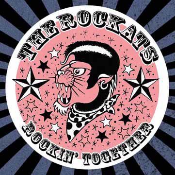 The Rockats/Rockin' Together