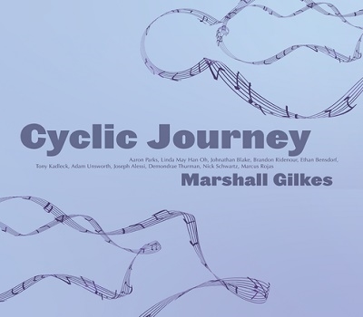 Marshall Gilkes/Cyclic Journey[ASR013]