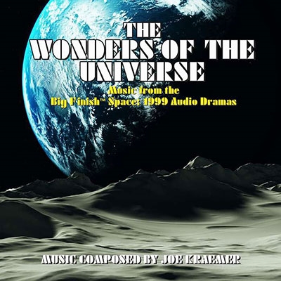 Joe Kraemer/The Wonders Of The Universe (The Music from the Big Finish Space 1999 Audio Dramas)ס[BSXCD9156]