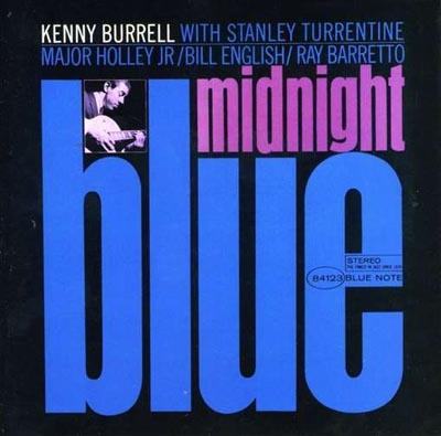 Kenny Burrell/ミッドナイト・ブルー＜紙ジャケット仕様完全生産限定盤＞