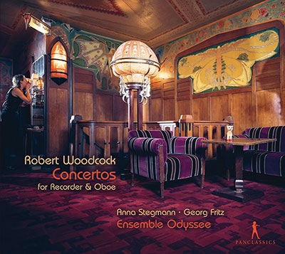 Robert Woodcock: CONCERTOS for Recorder & Oboe Robert Woodcock: CONCERTOS for Recorder & Oboe