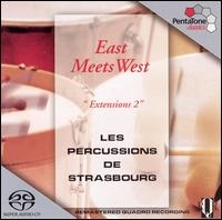 East Meets West / Les Percussions de Strasbourg East Meets West / Les Percussions de Strasbourg