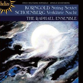 Korngold: String Sextet Op.10; Schoenberg: Verklaerte Nacht Op.4