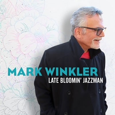 Mark Winkler/Late Bloomin' Jazzman[CPCD6010]