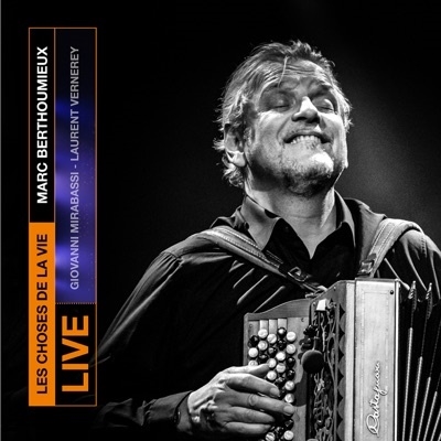 Marc Berthoumieux/Les Choses De La Vie - Live[SLV007]