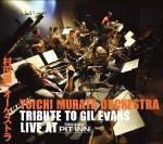 Tribute to Gil Evans Live at 新宿ピットイン
