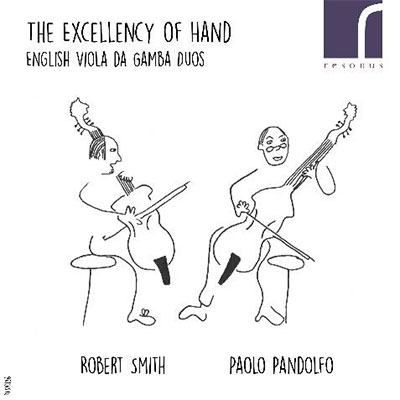 The Excellency of Hand - English Viola da Gamba Duos