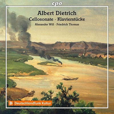Alberto Dietrich: Cellosonate, Klavierstucke Alberto Dietrich: Cellosonate, Klavierstucke