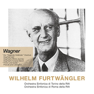 ヴィルヘルム・フルトヴェングラー/ワーグナー名演集(1952)＜限定盤＞