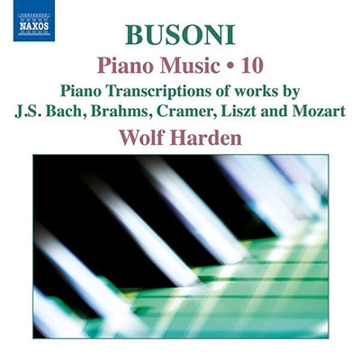 Busoni: Piano Music Vol.10