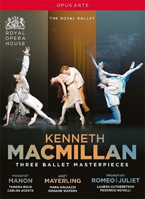 「ケネス・マクミラン バレエBOX」～バレエ《マノン》、《うたかたの恋》、《ロミオとジュリエット》