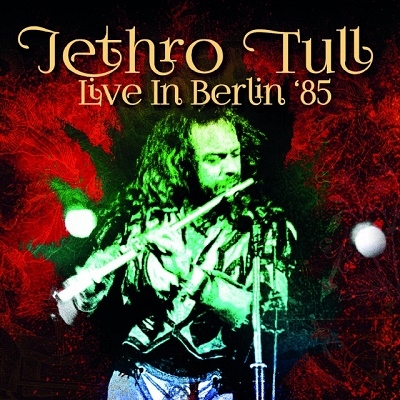 Jethro Tull/Live In Berlin 1985[IACD11065]